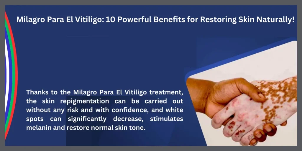 Milagro Para El Vitiligo