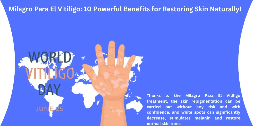 Milagro Para El Vitiligo