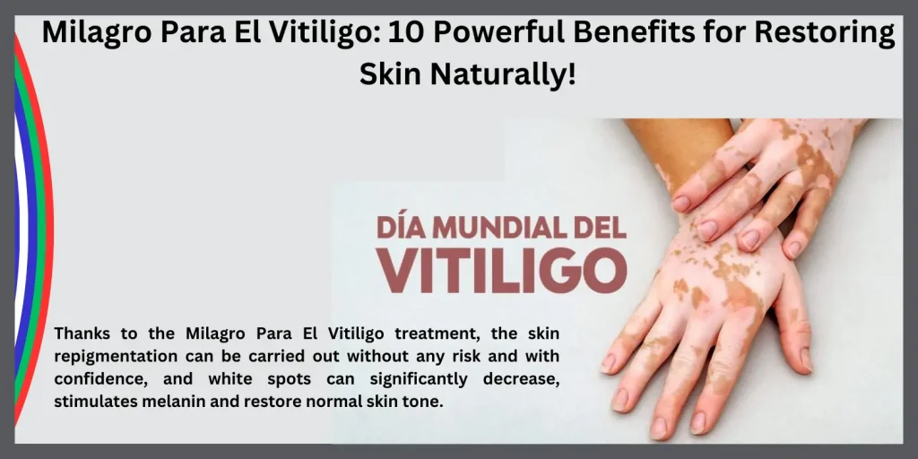 Milagro Para El Vitiligo